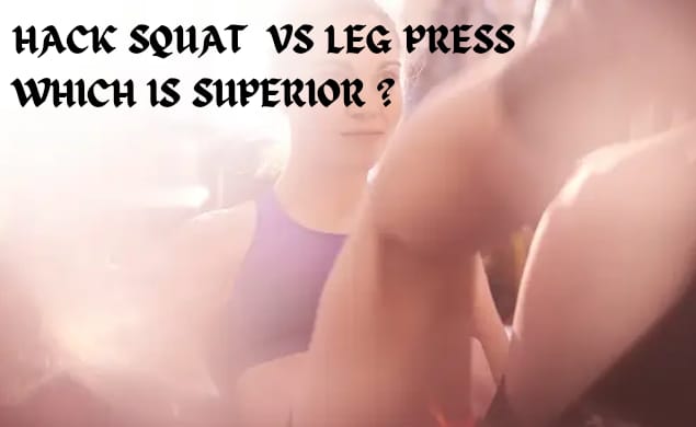 HACK SQUAT VS LEG PRESS: WHICH IS SUPERIOR!?