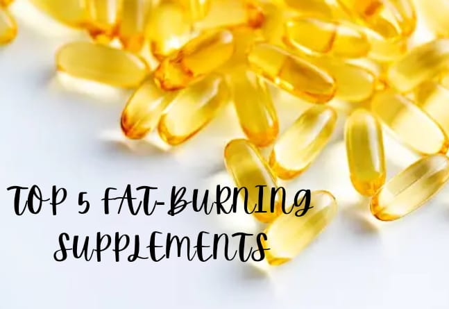 TOP 5 FAT-BURNING SUPPLEMENTS (THAT WORK!)